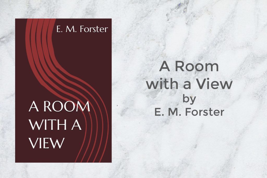 A Room with a View by E.M. Forster featured