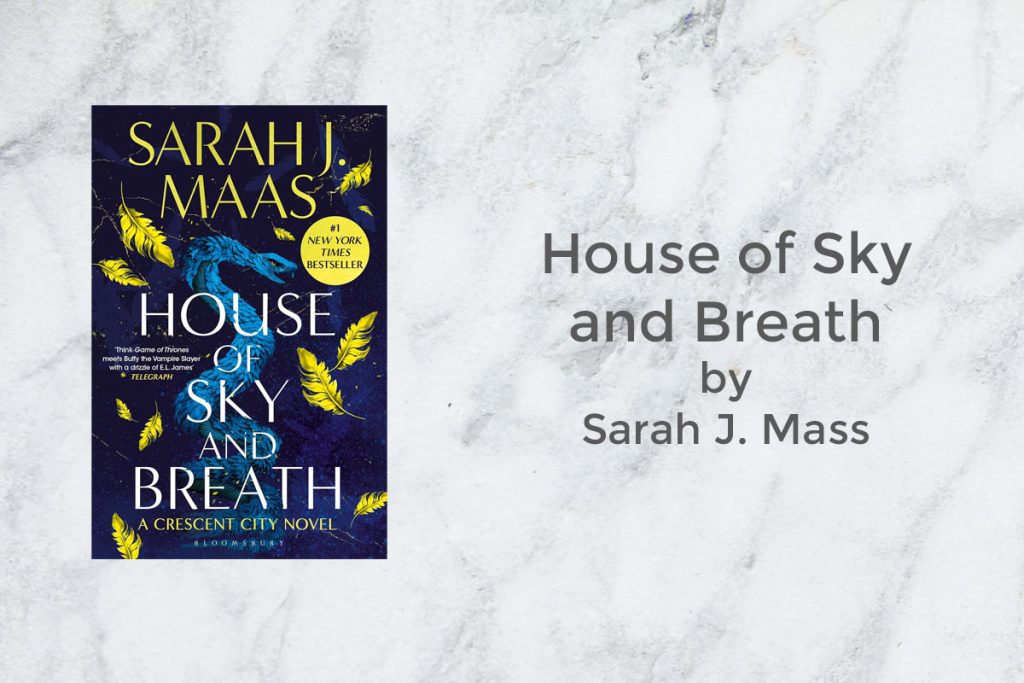 House of Sky and Breath by Sarah J Mass featured