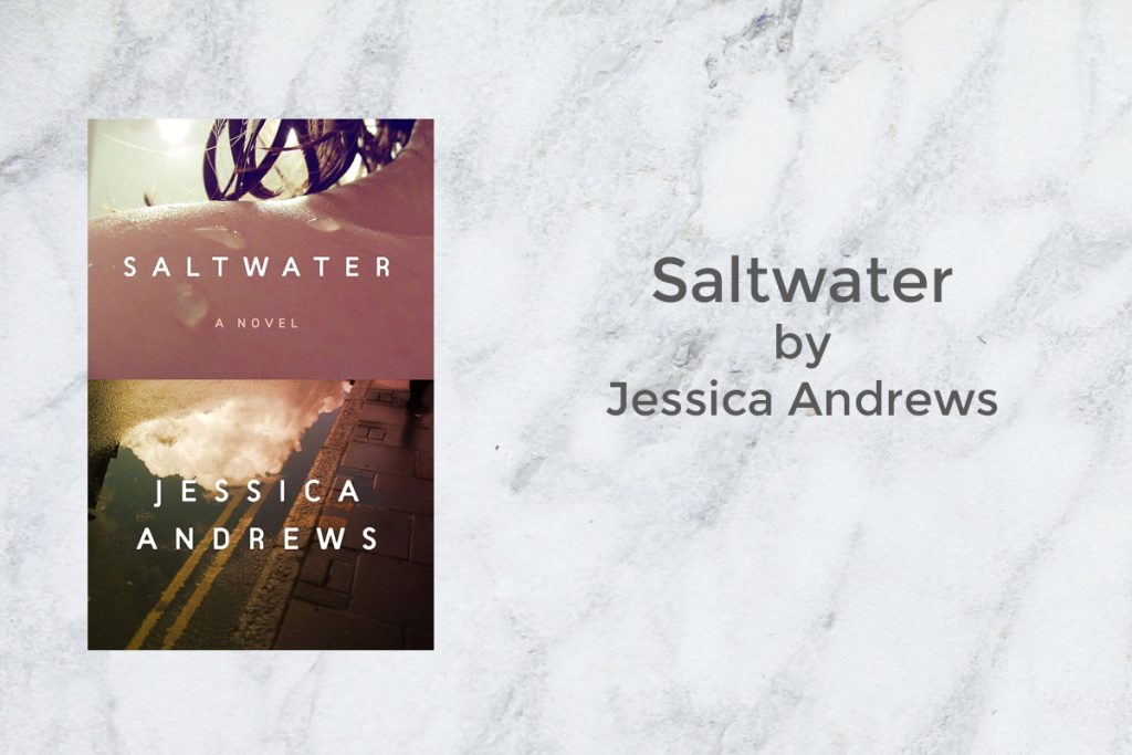 Saltwater by Jessica Andrews featured