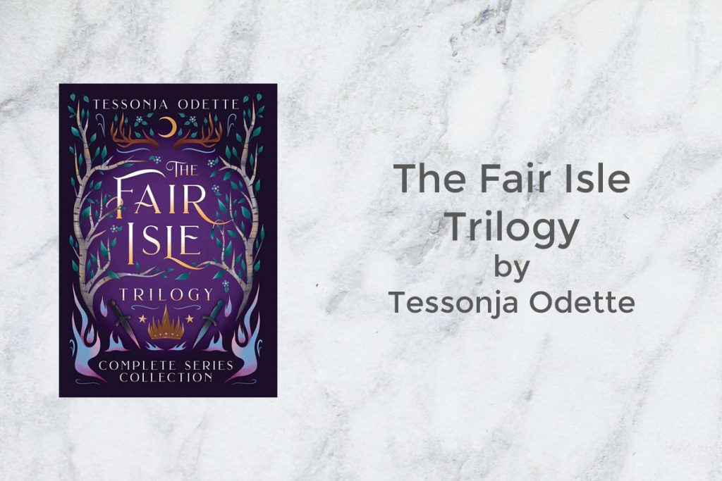 The Fair Isle Trilogy by Tessonja Odette featured