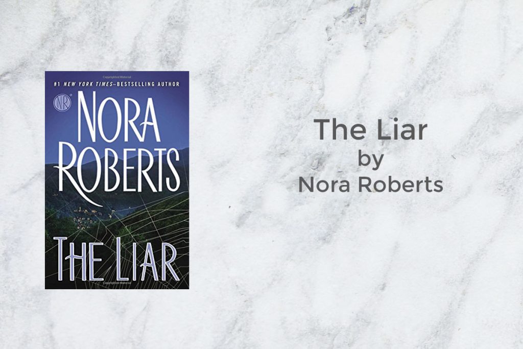 The Liar by Nora Roberts featured