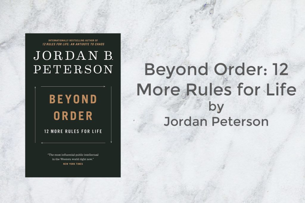 Beyond Order: 12 More Rules for Life featured