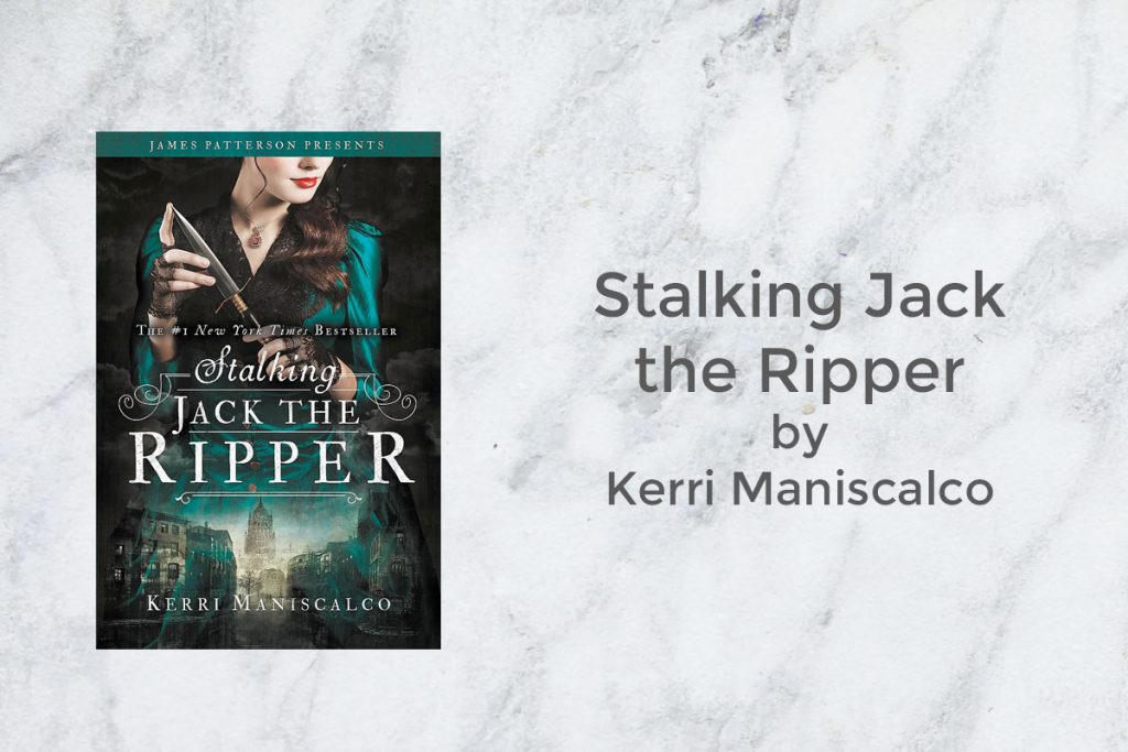 Stalking Jack the Ripper by Kerri Maniscalco featured