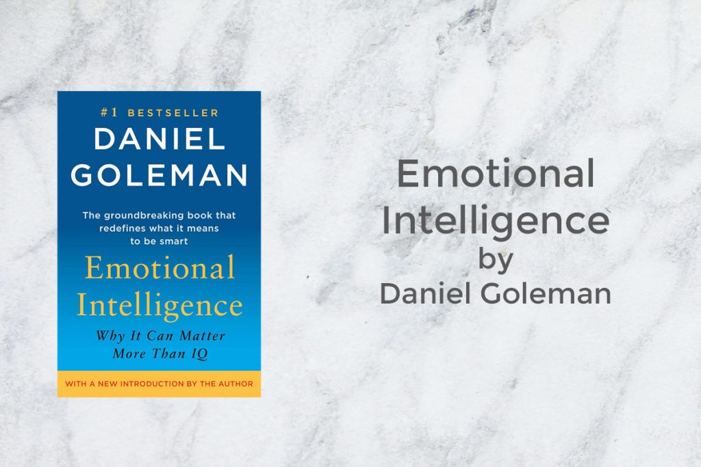 Emotional Intelligence: Why It Can Matter More Than IQ featured