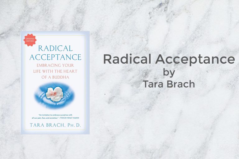 Radical Acceptance Embracing Your Life With the Heart of a Buddha by Tara Brach featured